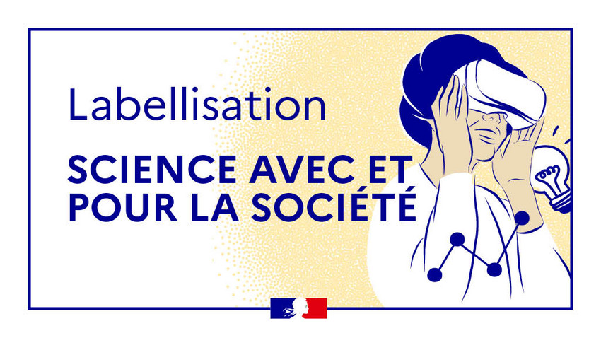 Labellisation Sciences Avec et Pour la Société